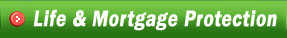 Life and Mortgage Protection